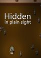 Hidden in Plain Sight - Video Game Video game from Hidden in Plain Sight for Linux, MacOS, Switch, Windows, Xbox 360,