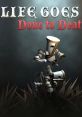 Life Goes On: Done to Death - Video Game Video game from Life Goes On: Done to Death for Linux, MacOS, PS4, Switch,