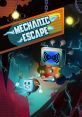 Mechanic Escape - Video Game Video game from Mechanic Escape for Android, iOS, MacOS, Mobile, Windows. Published by