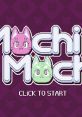 MochiMochi - Video Game Video game from MochiMochi for Windows. Published by Kekitopu (2018). Uploaded by peterdao.