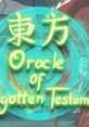 Oracle of Forgotten Testament - Video Game Video game from Oracle of Forgotten Testament for Windows. Published by