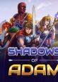 Shadows of Adam シャドウズ・オブ・アダム - Video Game Video game from Shadows of Adam シャドウズ・オブ・アダム for Linux,