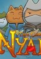 The Chronicles of Nyanya - Video Game Video game from The Chronicles of Nyanya for Windows. Published by Fat Dog Games