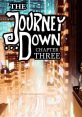 The Journey Down: Chapter Three - Video Game Video game from The Journey Down: Chapter Three for Windows. Published by