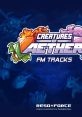 Creatures of Aether: FM TRACKS - Video Game Video game from Creatures of Aether: FM TRACKS for Android, iOS. Published by