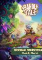 Bandle Tale: A League of Legends Story O.S.T - Video Game Video game from Bandle Tale: A League of Legends Story O.S.T