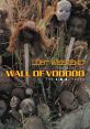 Wall Of Voodoo Wall of Voodoo was a new wave band that emerged in the late 1970s and gained popularity throughout the 1980s.