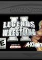 Legends of Wrestling II Legends of Wrestling 2 - Video Game Video game from Legends of Wrestling II Legends of Wrestling