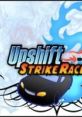 Upshift StrikeRacer - Video Game Video game from Upshift StrikeRacer for Windows. Published by Gala-Net (2007). Uploaded by