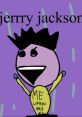 Jerry Jackson Type your text to hear it in the voice of Jerry Jackson.