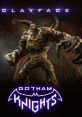 Clayface - Gotham Knights Type your text to hear it in the voice of Clayface - Gotham Knights.