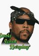 Nate Dogg (The Next Episode Outro) Smoke Weed Everyday meme Type your text to hear it in the voice of Nate Dogg (The Next