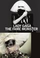 Lady Gaga (The Fame Monster) Type your text to hear it in the voice of Lady Gaga (The Fame Monster).