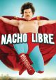 Nacho Libre (2006) Soundboard
