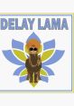 Delay Lama Type your text to hear it in the voice of Delay Lama.