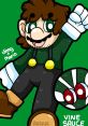 Mario (Vinesauce Vinny) Type your text to hear it in the voice of Mario (Vinesauce Vinny).