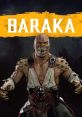 Baraka (DashieXP's Mortal Kombat Series) Type your text to hear it in the voice of Baraka (DashieXP's Mortal Kombat Series).