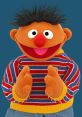 Earnie From Sesame Street Type your text to hear it in the voice of Earnie From Sesame Street.