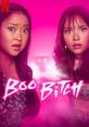 Boo, Bitch (2022) - Season 1 Boo, Bitch (2022) - Season 1: A Hauntingly Hilarious Delight Boo, Bitch is an upcoming