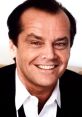 Jack Nicholson Type your text to hear it in the voice of Jack Nicholson.