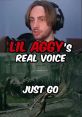 LilAggy (YouTuber-streamer) Type your text to hear it in the voice of LilAggy (YouTuber/streamer).