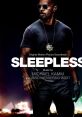 SLEEPLESS Sleepless is a captivating movie released in 2017, directed by Baran bo Odar and starring Jamie Foxx, Michelle