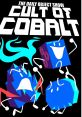 Cobalt Blue (Cult Of Cobalt) Type your text to hear it in the voice of Cobalt Blue (Cult Of Cobalt).