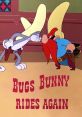 Bugs Bunny (French dub) Type your text to hear it in the voice of Bugs Bunny (French dub).