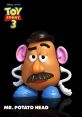 Mr. Potato Head - Toy Story Type your text to hear it in the voice of Mr. Potato Head - Toy Story.