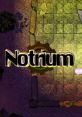 Notrium - Video Game Video game from Notrium for Windows. Published by Instant Kingdom (2003). Uploaded by peterdao.