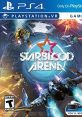 Starblood Arena - Video Game Video game from Starblood Arena for PS4. Published by Sony IE (2017). Uploaded by peterdao. 