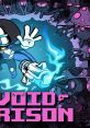 Void Prison - Video Game Video game from Void Prison for Linux, Switch, Windows. Published by SneakyBox, Voidrock Studios