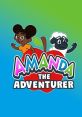 Amanda (Amanda the Adventurer, Chelsea Lecompte) Type your text to hear it in the voice of Amanda (Amanda the Adventurer,