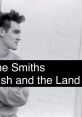 The smiths- a rush and a push and the land is ours Soundboard