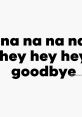 Hey na na na na na na The melodious refrain of "Hey na na na na na na" rings out, a sweet symphony of syllables that dance