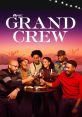 Grand Crew - Season 1 Grand Crew - Season 1: A Remarkable Blend of , Comedy, and Friendships Grand Crew - Season 1 is an