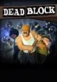 Dead Block - Video Game Video game from Dead Block for Windows. Published by Kalypso (2011). Uploaded by peterdao. 