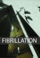 Fibrillation - Video Game Video game from Fibrillation for Windows. Published by Mechanical Starling (2012). Uploaded by