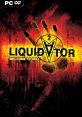 Liquidator 2: Welcome to Hell Liquidator: Welcome to Hell Liquidator 2 Ликвидатор 2 - Video Game Video game from Liquidator