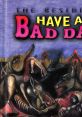 Have a Bad Day Have a Bad Day - The Residents Bad Day on the Midway - Video Game Video game from Have a Bad Day Have a