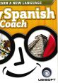 My Spanish Coach My Spanish Coach Level 1: Beginners - Video Game Video game from My Spanish Coach My Spanish Coach Level