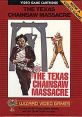 The Texas Chain Saw Massacre - Video Game Video game from The Texas Chain Saw Massacre. Published by Wizard Video Games