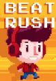 Beat Rush - Video Game Video game from Beat Rush for Android, iOS, Mobile, Switch. Published by FuryLion Group, Super Mad