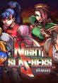 Night Slashers Remake ナイトスラッシャーズ リメイク - Video Game Video game from Night Slashers Remake