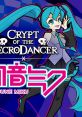 Crypt of the NecroDancer DLC Hatsune Miku - Video Game Video game from Crypt of the NecroDancer DLC Hatsune Miku for