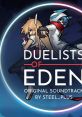 Duelists of Eden - Video Game Video game from Duelists of Eden for Linux, MacOS, Windows. Published by Thomas Moon Kang