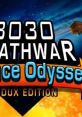 3030 Deathwar Redux: A Space Odyssey - Video Game Video game from 3030 Deathwar Redux: A Space Odyssey for Windows.