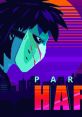 Party Hard Party Hard (Original track) - Video Game Video game from Party Hard Party Hard (Original track) for Android,