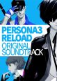 Persona 3 Reload Original track ペルソナ3 リロード オリジナル・サウンドトラック - Video Game Video game from Persona 3