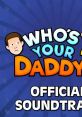 Who's Your Daddy - Video Game Video game from Who's Your Daddy for Linux, MacOS, PS4, PS5, Windows, Xbox One, Xbox Series